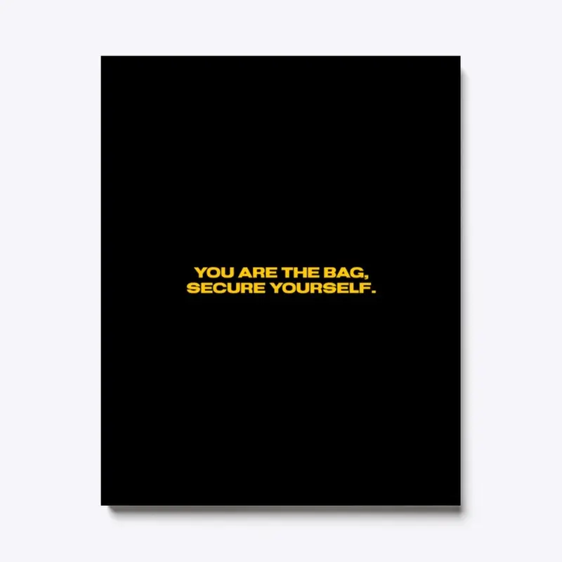 You are the Bag.