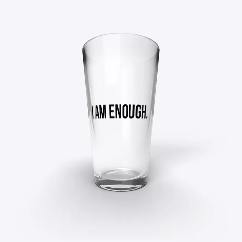 More Than Enough Glass Cup