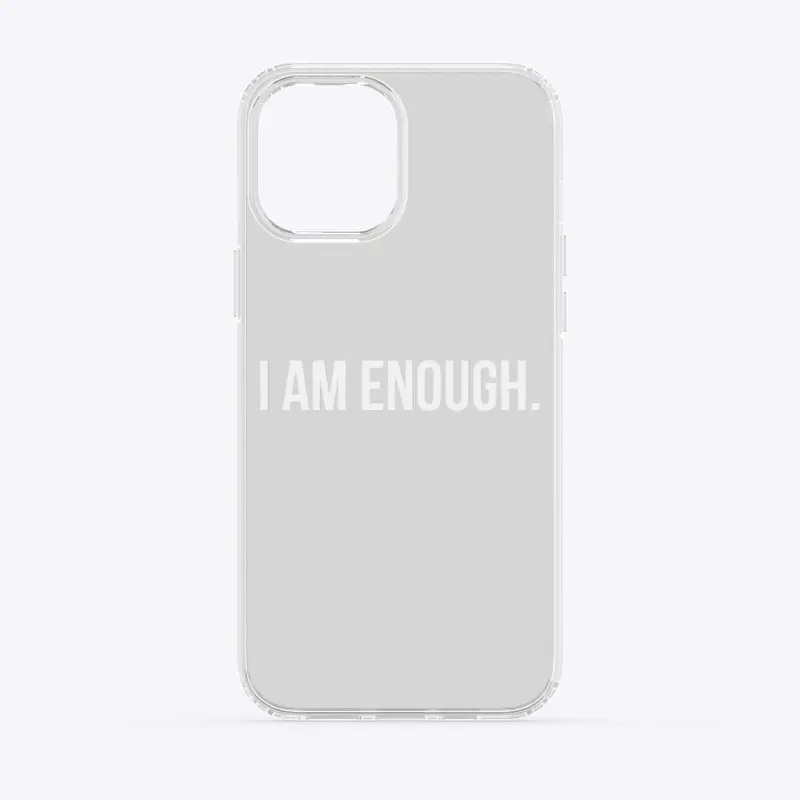 More Than Enough iPhone Clear Case